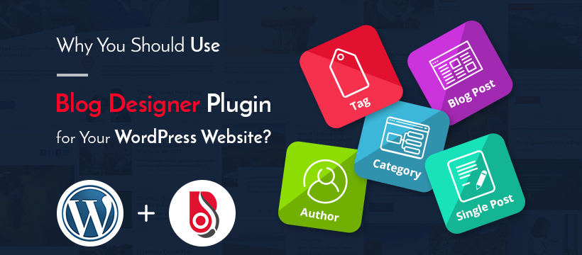 Why You Should Use Blog Designer Pro WordPress Plugin